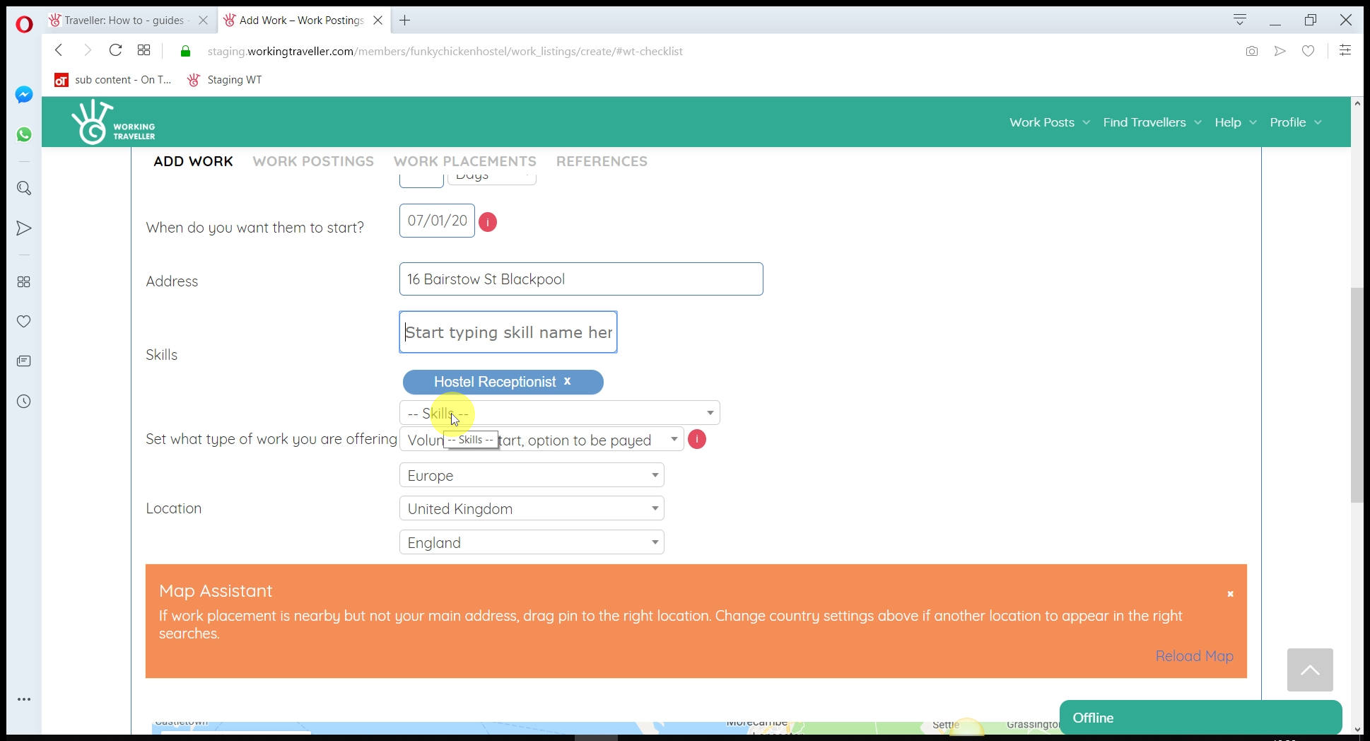 Sub skills Or 2) You can go into each skill set and see what skills are listed that you might not have thought about. Add as many that fit your work needs as travellers search for work by skill as well as country. 